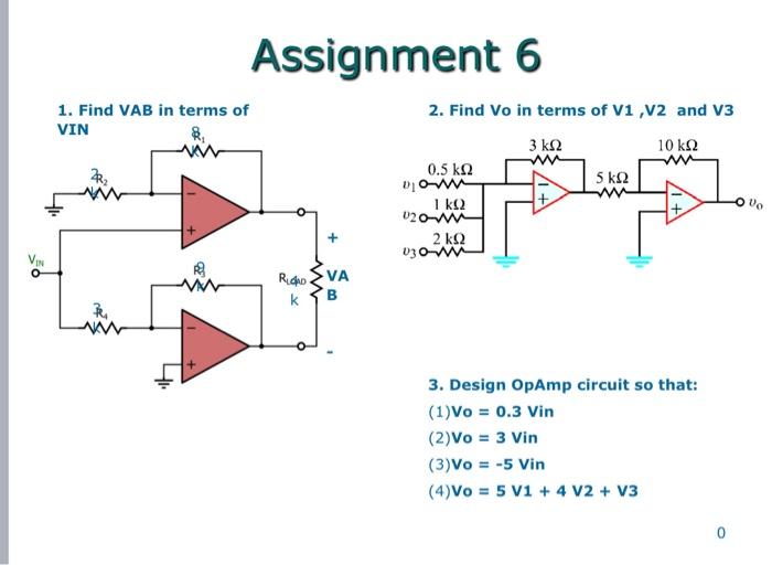 Solved Assignment 6 1. Find VAB in terms of VIN 2. Find Vo | Chegg.com