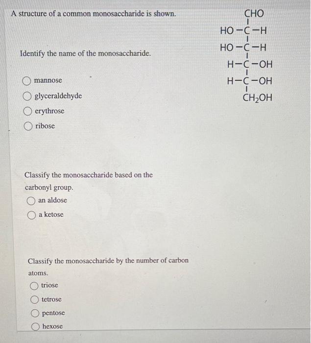 Solved A structure of a common monosaccharide is shown. CHO