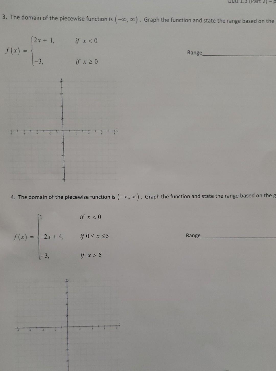 Solved 3. The domain of the piecewise function is (−∞,∞). | Chegg.com