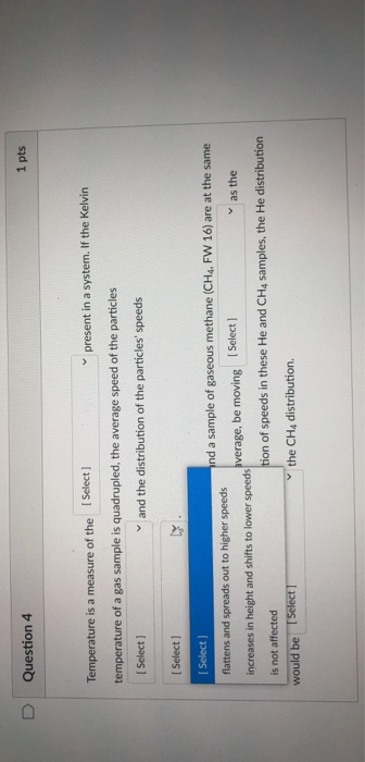 Solved Question 4 1 pts Temperature is a measure of the | Chegg.com