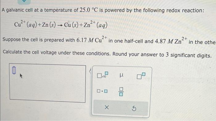 Solved Cu2 Aq Zn S →cu S Zn2 Aq Suppose The Cell Is