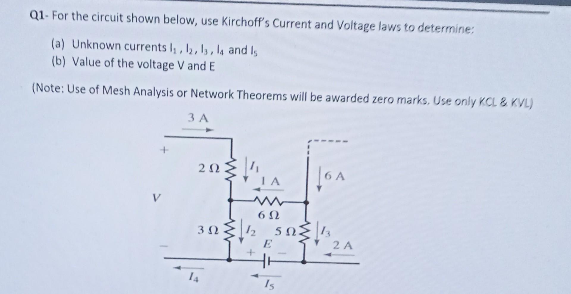 Solved Q1- For The Circuit Shown Below, Use Kirchoff's | Chegg.com