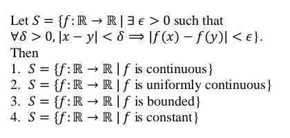 Solved Let S={f:R→R∣∃ϵ>0 such that | Chegg.com