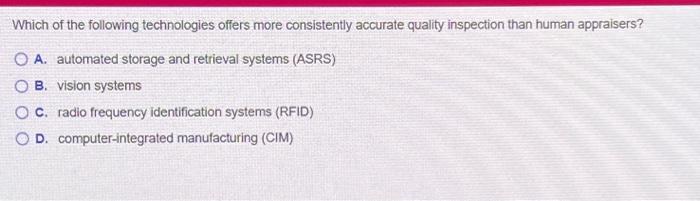 Solved Which of the following technologies offers more | Chegg.com