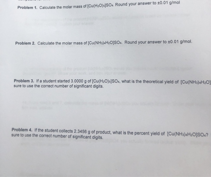 Solved Problem 1. Calculate the molar mass of [Cu(H20).JSO4. | Chegg.com