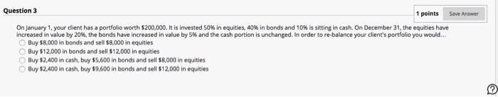 Solved Question 4 1 points Save Answer BIG Investments, an | Chegg.com