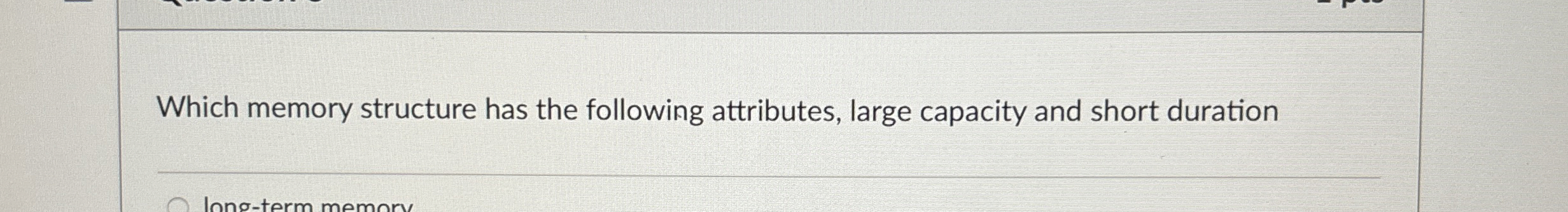 Solved Which memory structure has the following attributes, | Chegg.com