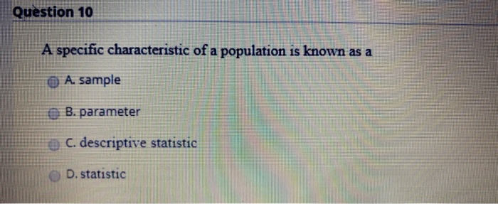 solved-question-10-a-specific-characteristic-of-a-population-chegg