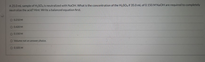 Solved A 250 Ml Sample Of H2so4 Is Neutralized With Naoh 1805