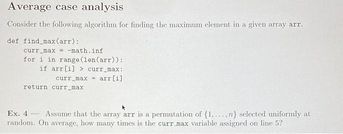Solved Average case analysis Consider the following | Chegg.com