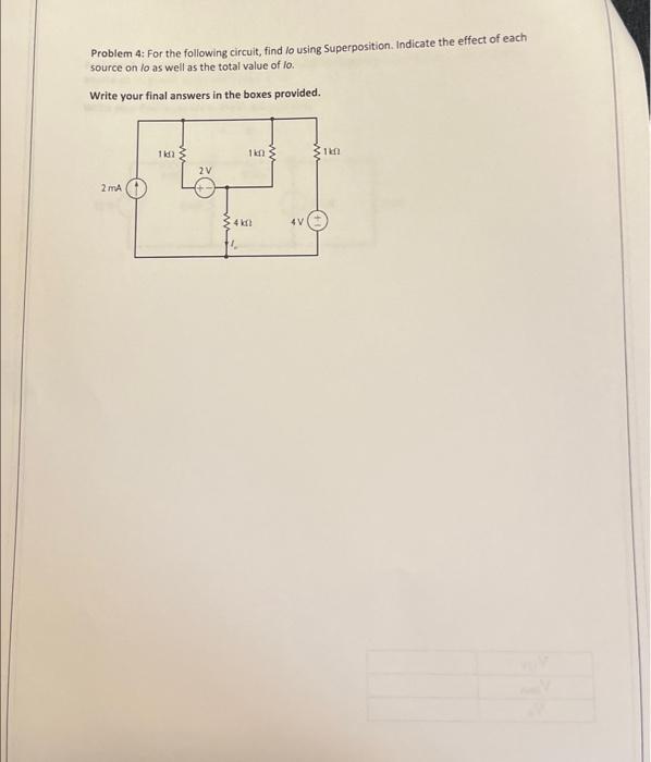 Solved Problem 4: For The Following Circuit, Find Lo Using | Chegg.com