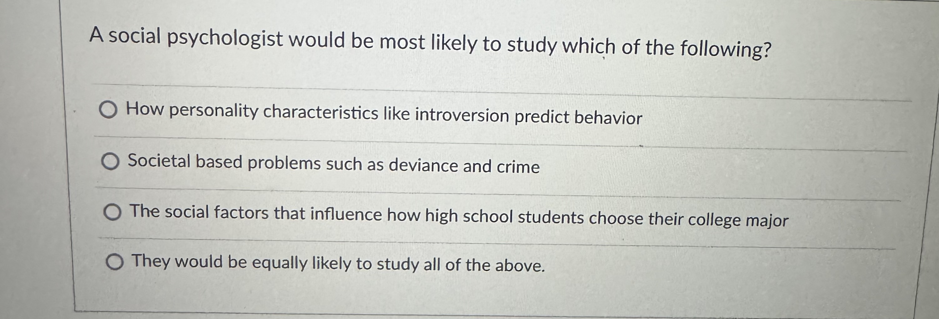 Solved A social psychologist would be most likely to study | Chegg.com