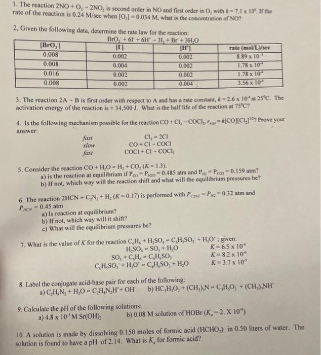 Solved 1. The reaction 2NO+O2−2NO2 is second order in NO and | Chegg.com