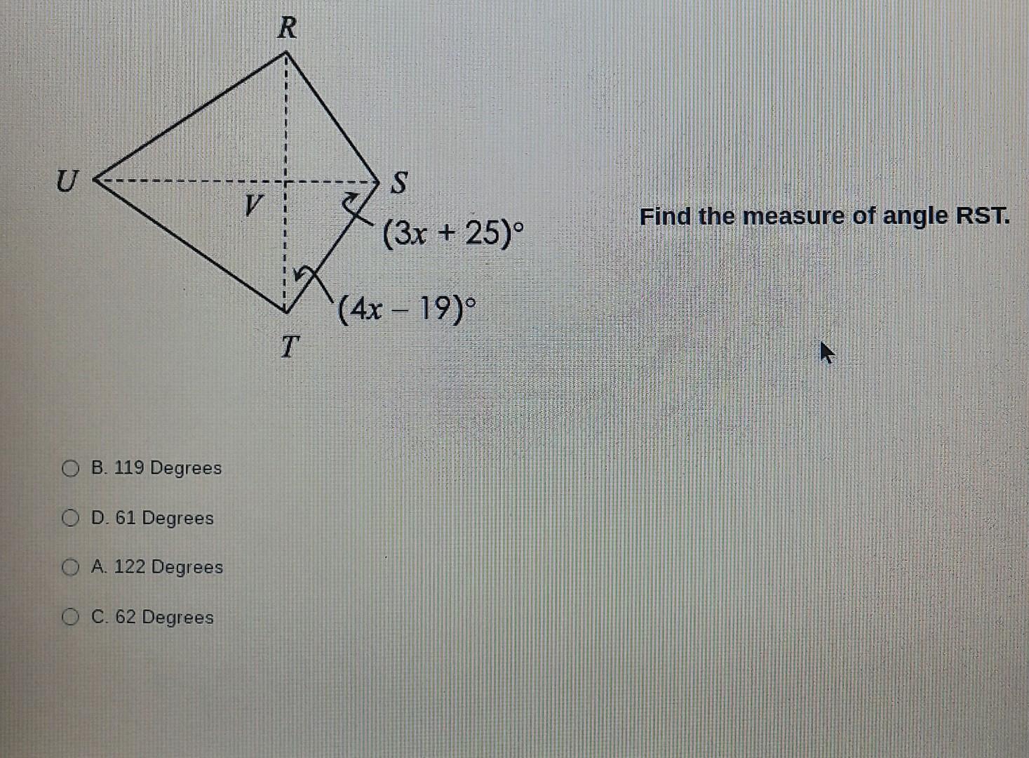 Solved Find The Measure Of Angle RST. B. 119 Degrees D. 61 | Chegg.com