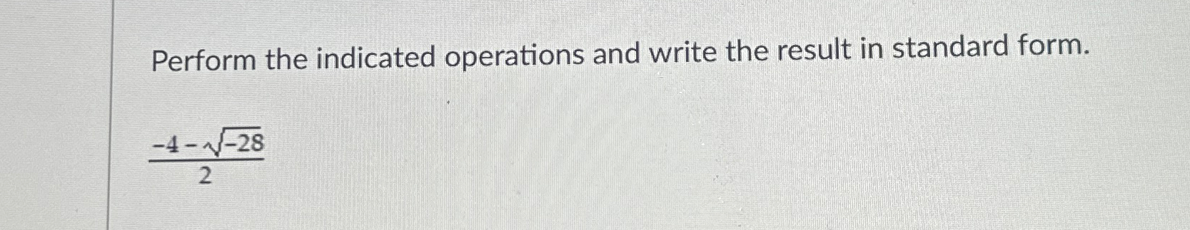 Solved Perform the indicated operations and write the result | Chegg.com