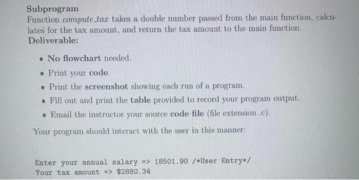 Solved Write a program that calculates the tax due using the | Chegg.com