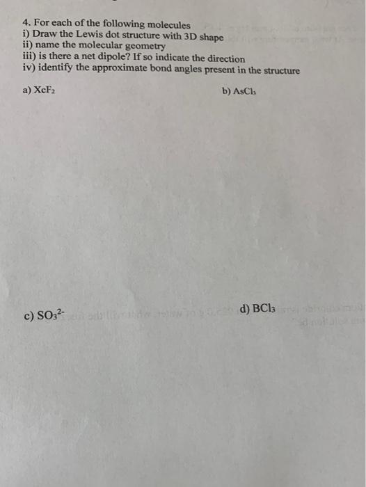 Solved 4. For each of the following molecules i) Draw the | Chegg.com