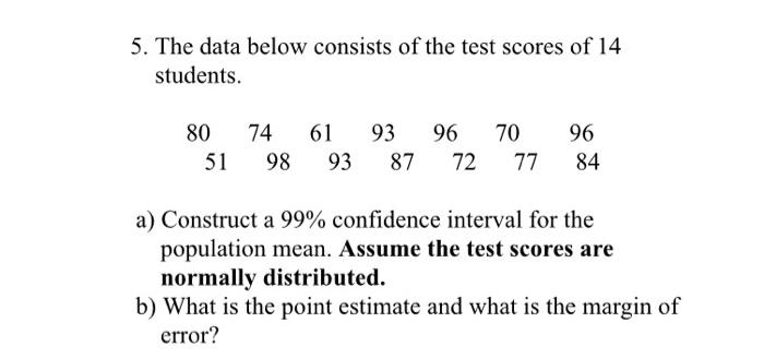 Solved 5. The data below consists of the test scores of 14 | Chegg.com
