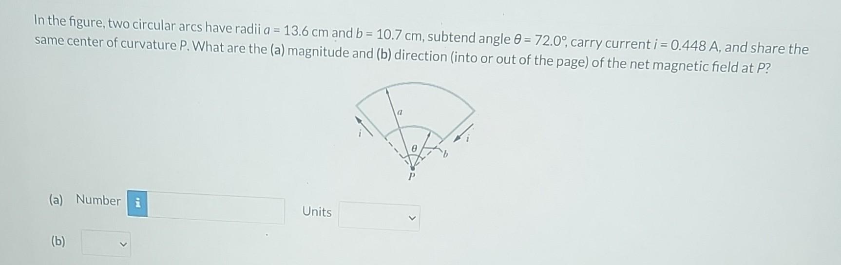 Solved In The Figure, Two Circular Arcs Have Radii A=13.6 Cm | Chegg.com