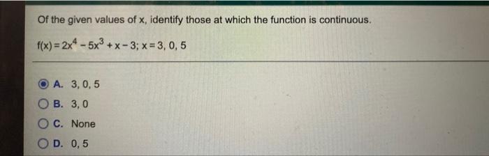 Solved Of the given values of x, identify those at which the | Chegg.com