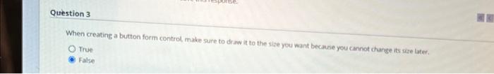 Solved When creating a button form control make sure to dr | Chegg.com