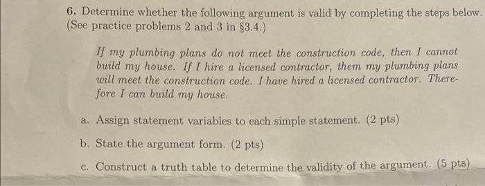 Solved 6. Determine whether the following argument is valid | Chegg.com