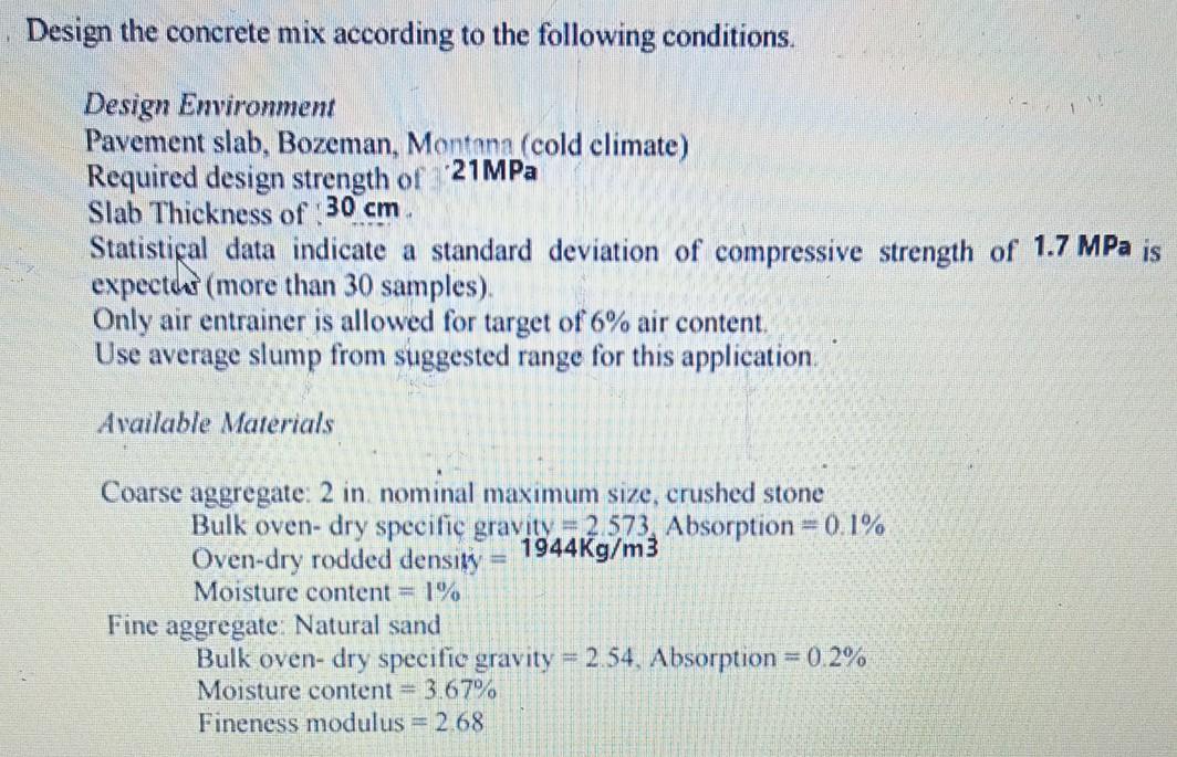 Solved Design the concrete mix according to the following