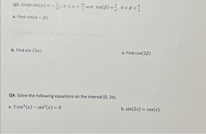 Solved 3 13 Q3. Given sin(a) = -1 | Chegg.com
