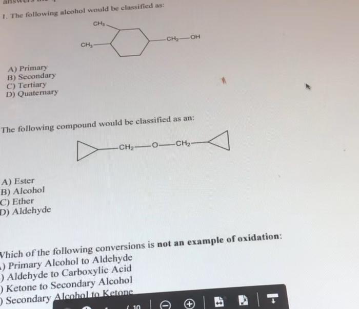 Solved 1. The following alcohol would be classified as сн.