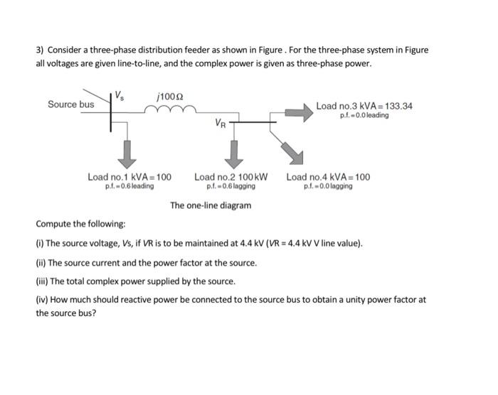 Solved 3) Consider a three-phase distribution feeder as | Chegg.com