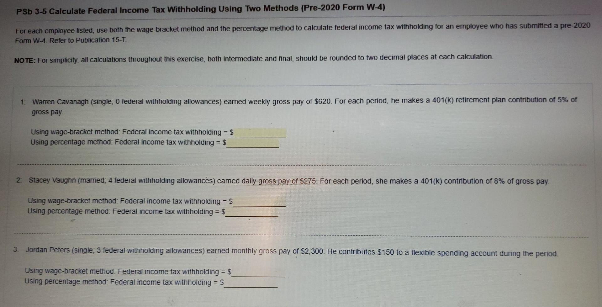 Solved PSb 3-5 Calculate Federal Income Tax Withholding | Chegg.com