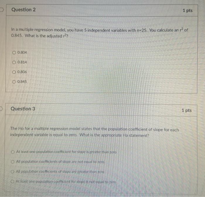 Solved > Question 2 1 pts In a multiple regression model, | Chegg.com