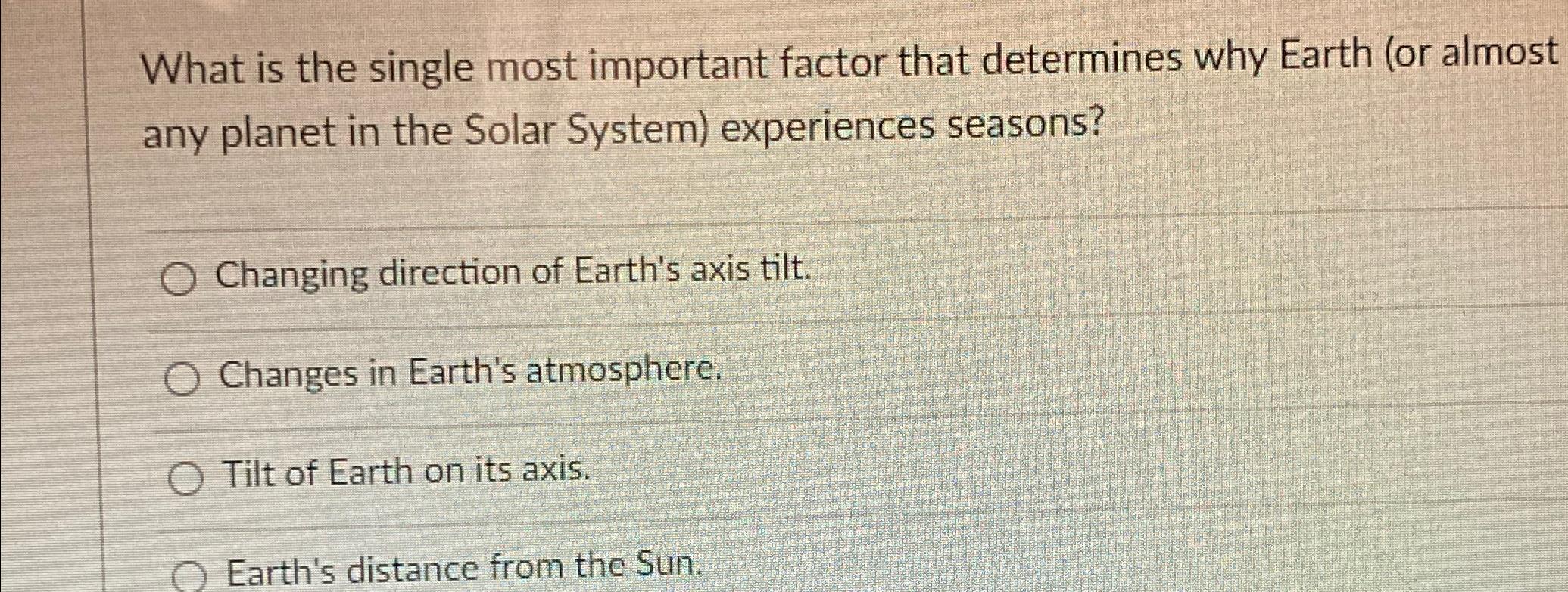 Solved What is the single most important factor that | Chegg.com