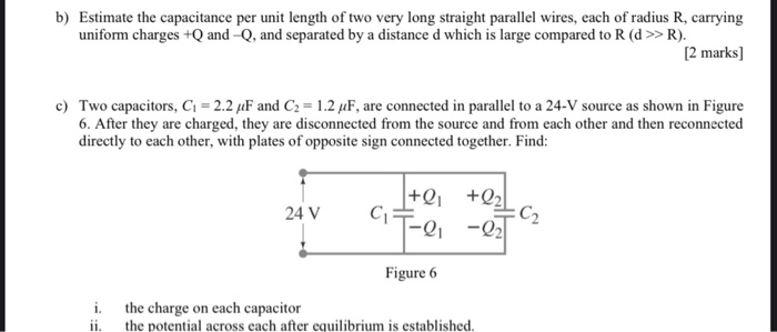 Solved b) Estimate the capacitance per unit length of two | Chegg.com