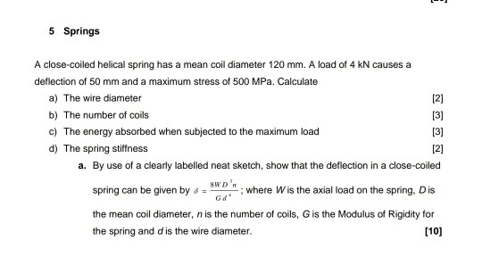 solved-5-springs-a-close-coiled-helical-spring-has-a-mean-chegg