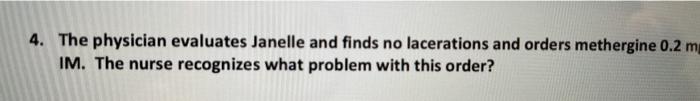 4. The physician evaluates Janelle and finds no lacerations and orders methergine 0.2 m IM. The nurse recognizes what problem