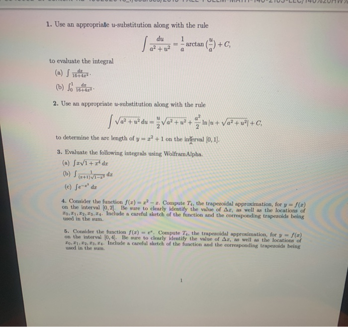 Solved 1 Use An Appropriate U Substitution Along With Th Chegg Com