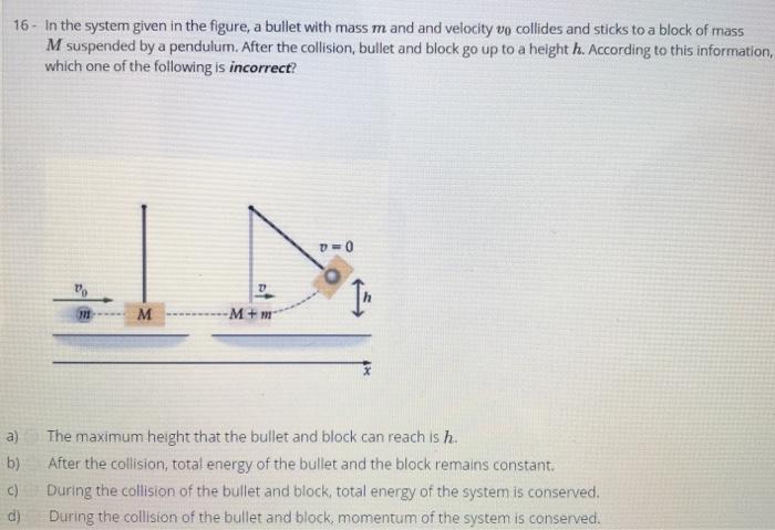 Solved 16. In the system given in the figure, a bullet with | Chegg.com