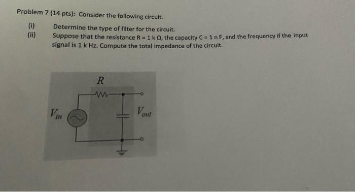 Solved Problem 8 (14 Pts): Consider The Following Circuit. | Chegg.com