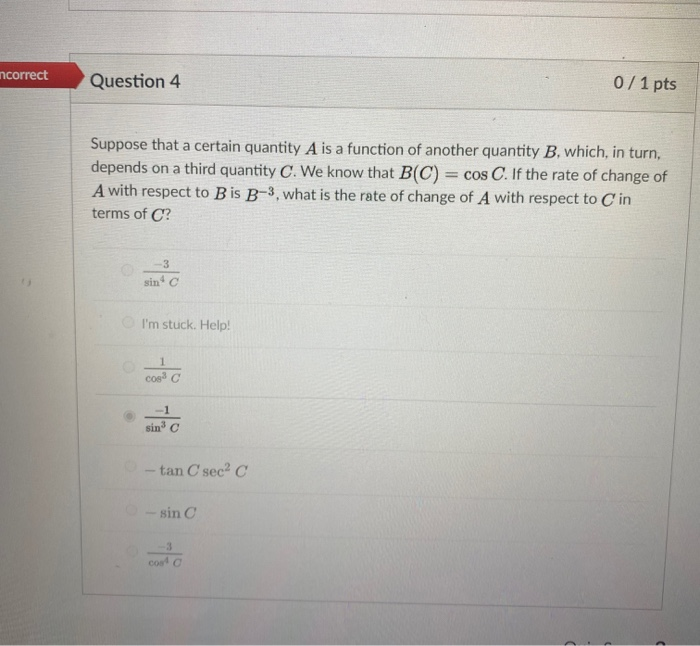 Solved Incorrect 0 / 1 pts Question 3 Which of the following | Chegg.com