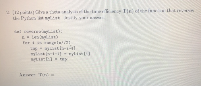 Solved 2. (12 points) Give a theta analysis of the time | Chegg.com