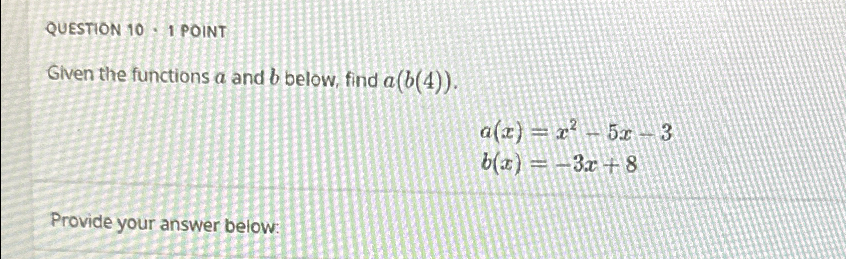 Solved QUESTION 10 - 1 ﻿POINTGiven The Functions A And B | Chegg.com