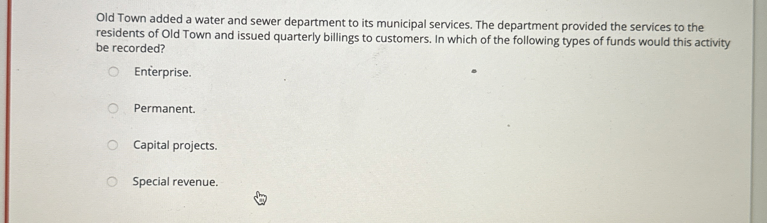 Solved Old Town added a water and sewer department to its