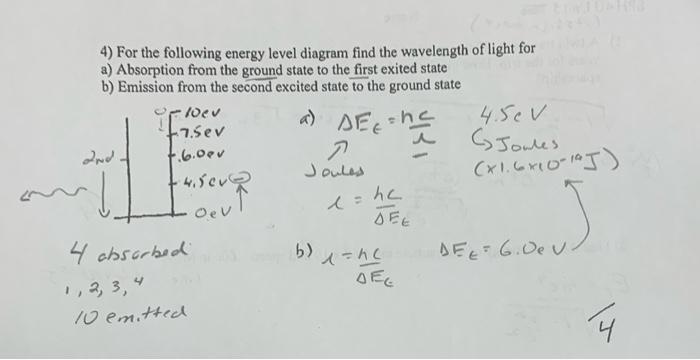 Solved 4) For the following energy level diagram find the | Chegg.com