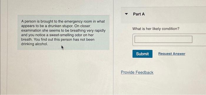 Solved A person is brought to the emergency room in what | Chegg.com
