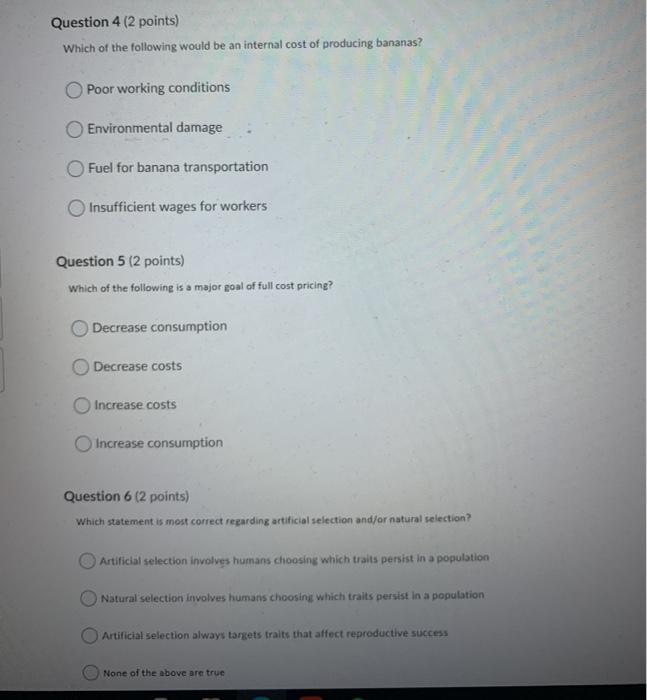 Solved Question 4 2 Points Which Of The Following Would Be Chegg