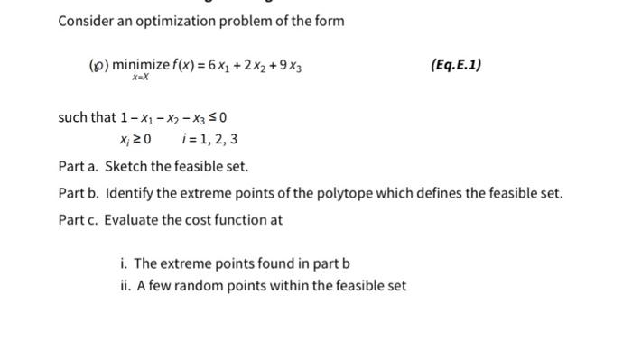 Solved Consider an optimization problem of the form (๑) | Chegg.com