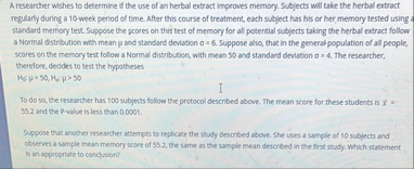 Solved A researcher wishes to determine if the use of an | Chegg.com