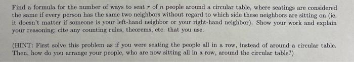 Solved Find a formula for the number of ways to seat r of n | Chegg.com