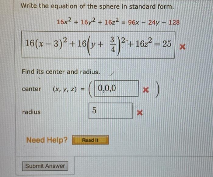 Solved Write the equation of the sphere in standard form. | Chegg.com